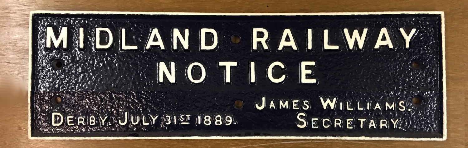 An edited copy of a Midland Railway cast iron sign, altered to read Midland Railway Notice and used as a eye-catcher