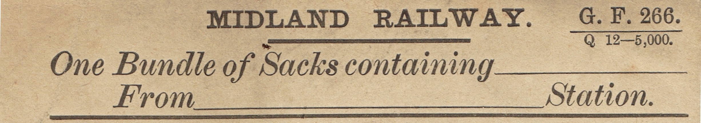 A break-section banner which reads MIDLAND RAILWAY. G. F. 266. - One Bundle of Sacks containing...